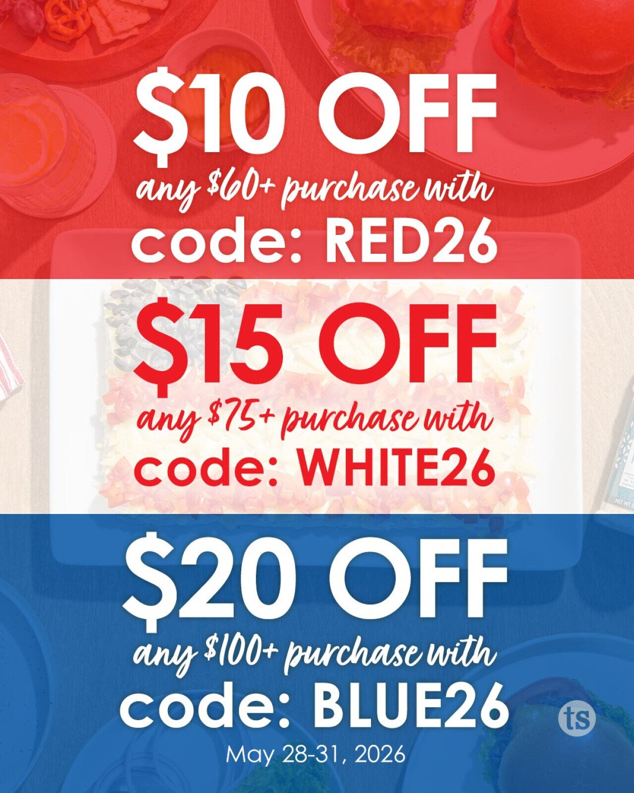 ❤️🤍💙 RED, WHITE & BLUE REBOOT! 💙🤍❤️

Our Memorial Day sale was so popular, we're bringing it back for 2 DAYS ONLY!

💥 $20 OFF $100+ ➡️ BLUE26
💥 $15 OFF $75+ ➡️ WHITE26
💥 $10 OFF $60+ ➡️ RED26

🍽️ Easy meals
🥨 Crowd-pleasing appetizers
🍰 Sweet treats
🌞 Summer-ready flavors

⏰ Ends 5/31!

👇 Website link in comments/bio.

#TastefullySimple #TSbyGailJ #RedWhiteAndBlue #WeekendDeals #PantryGoals #SummerCooking #EasyDinnerIdeas #MealPrepMadeEasy #FoodLovers #KitchenInspiration #ShopSmall #FlavorFirst #EntertainingMadeEasy #DipsAndDinner #FoodieFavorites