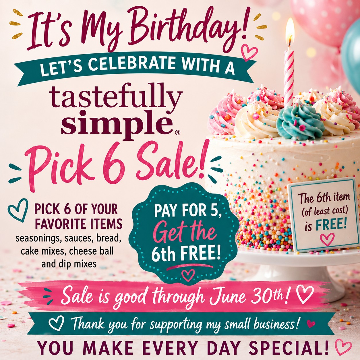 🎂🥳 Birthday Pick 6 Sale! 🥳🎂

It's my birthday, so let's celebrate together! 🎉💙

I'm offering a special Tastefully Simple Pick 6 Sale from my inventory!

✨ Choose ANY 6 items and pay for only 5!
🎁 The lowest-priced item is FREE!

Mix & match your favorites:
🌿 Seasonings
🍯 Sauces & Glazes
🥖 Bread Mixes
🍰 Cake Mixes
🧀 Cheese Ball & Dip Mixes

📅 Sale ends June 30th!

📍Items are available for pickup, and local delivery may be possible if we can work out the logistics. 🚗

Thank you for helping me celebrate another trip around the sun and for supporting my small business! 💖🎂

💬 Send me a DM to see what's available!

🎉 Which 6 items would YOU choose?

#BirthdaySale #TastefullySimple #TSbyGail #ShopSmall #SupportSmallBusiness #Pick6Sale #PantryEssentials #EasyMeals #Seasonings #BreadMixes #CakeMixes #DipMixes #CheeseBallMixes #SaucesAndGlazes #SummerEntertaining #FoodieFinds #BirthdayCelebration #TreatYourself #KitchenFavorites #SmallBusinessLove 🎂🎁🥳💙